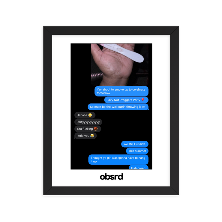 OBSRD TEXT FRAMED POSTER 11"x14"